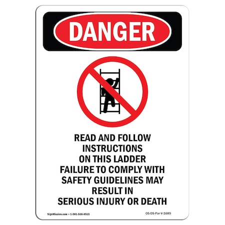 OSHA Danger Sign, Read And Follow Instructions, 10in X 7in Decal